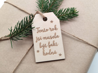 Visačka na vánoční dárky „Tento rok jsi musela být fakt hodná“ - D-decor